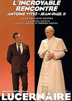 photo L'incroyable rencontre : Jean-Paul II - Antoine Vitez