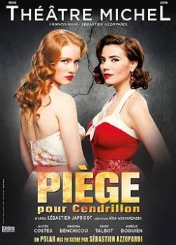 photo Piège pour Cendrillon