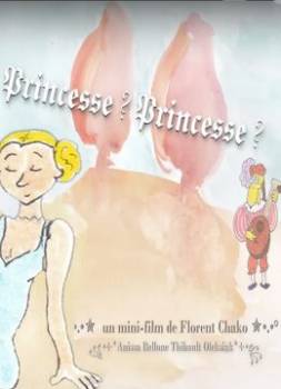 Princesse ? Princesse ?