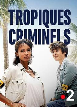 photo Tropiques Criminels
