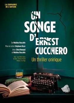 Un Songe d'Ernest Cucchero