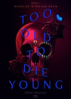 photo Too Old to Die Young