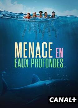 photo Menace en eaux profondes