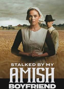 photo Stalked by My Amish Boyfriend