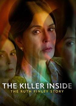 photo The Killer Inside : The Ruth Finley Story