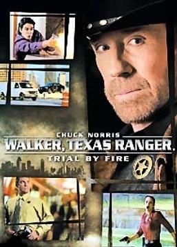 photo Walker, Texas Ranger : Trial by Fire